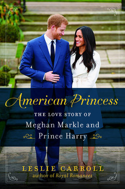 American Princess - The Love Story of Meghan Markle and Prince Harry